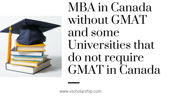 MBA in Canada without GMAT in 2022