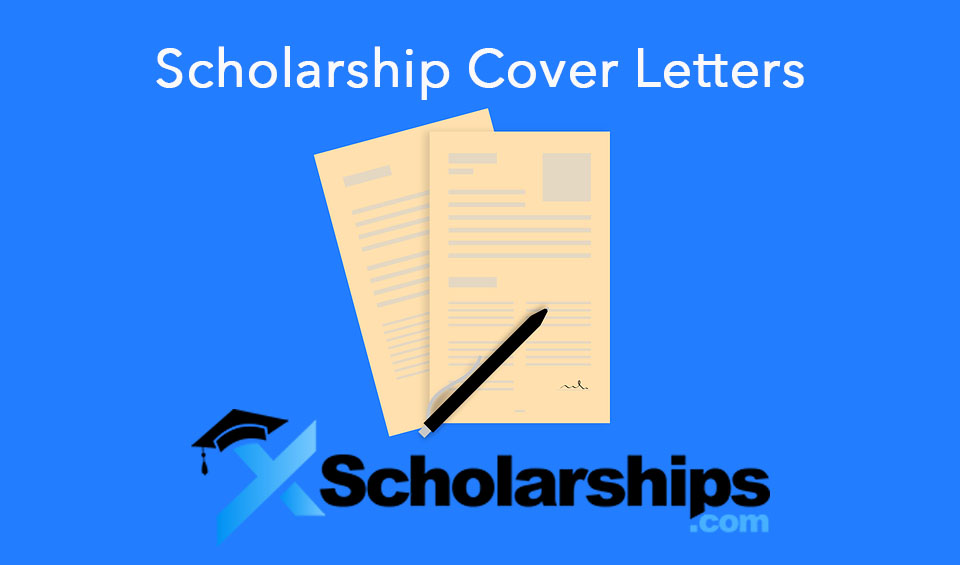 Scholarship Cover Letter 2021 Samples Xscholarship