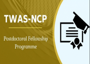 TWAS-NCP Postdoctoral fellowship program 2021 for young scientists