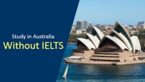 How to study in Australia without IELTS 2021 