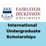 Fairleigh Dickinson Scholarships for International Student 2021