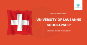UNIL Master’s Grants in Switzerland 2021 for Foreign Students