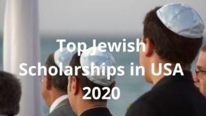 Jewish Scholarships in USA 2020