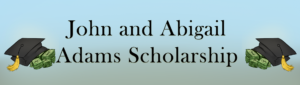 John and Abigail Adams Scholarship