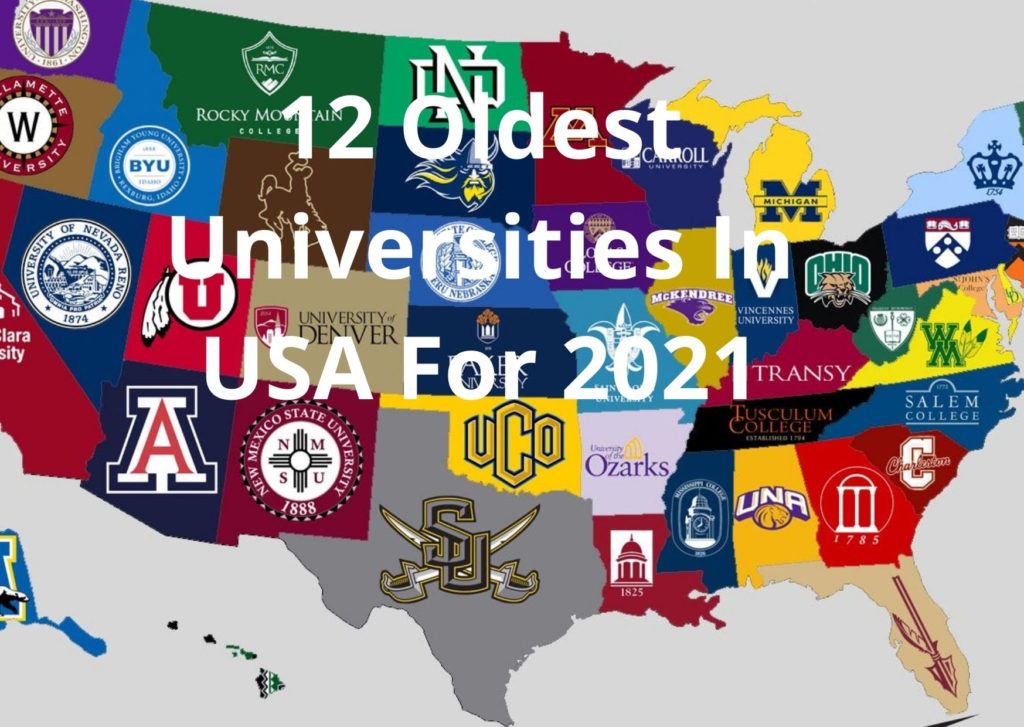 12 Oldest Universities In USA For 2021