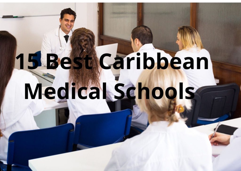 15 Best Caribbean Medical Schools