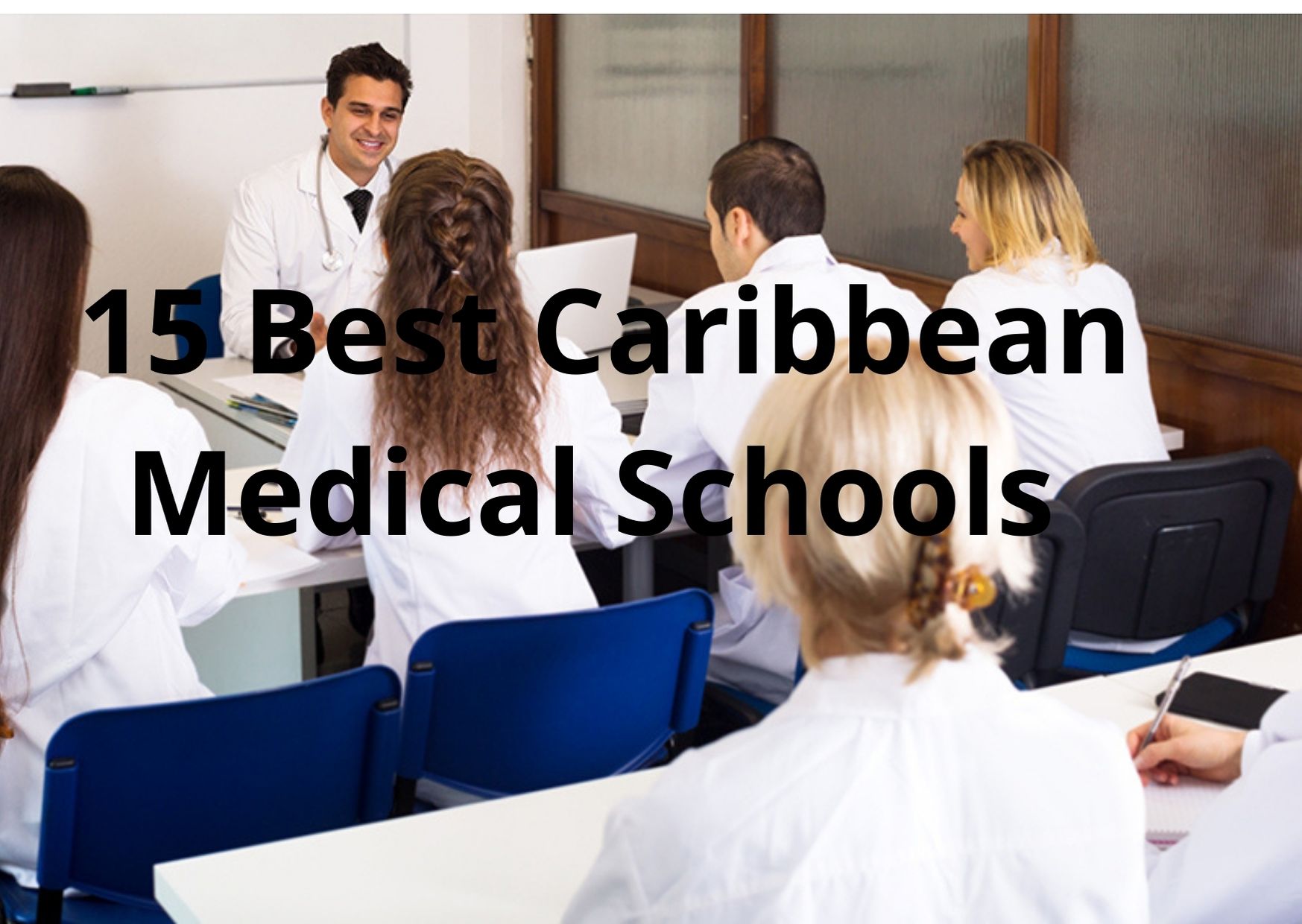 15 Best Caribbean Medical Schools | XScholarship : XScholarship
