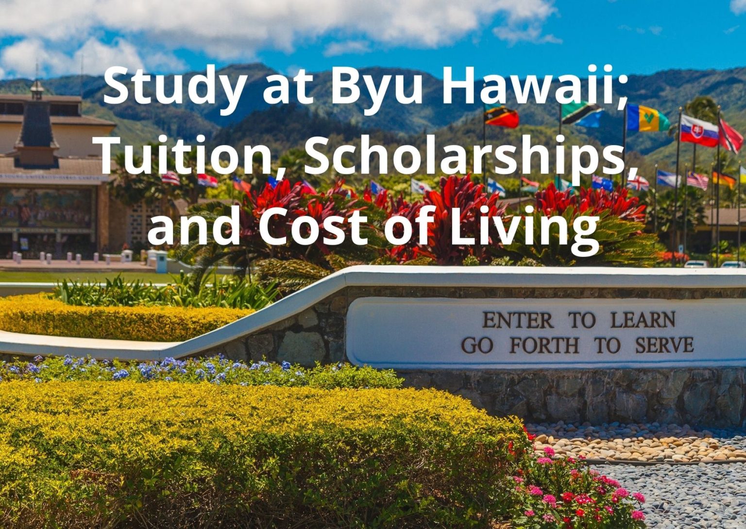 Study at Byu Hawaii; Tuition, Scholarships, and Cost of Living