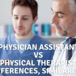 Physician Assistant Vs Physical Therapist: Differences, Similarities
