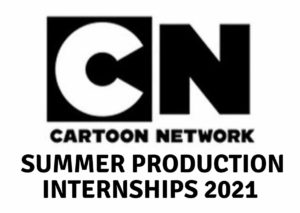 Cartoon Network Summer Production Internships 2021