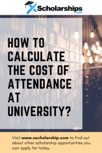 How to Calculate the Cost of Attendance at University?