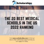 The 20 Best Medical Schools in the US 2022 Ranking
