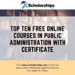 Top Ten Free Online Courses In Public Administration With Certificate