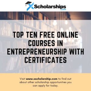 Top Ten Free Online Courses in Entrepreneurship With Certificates