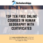Top Ten Free Online Courses in Human Geography With Certificates