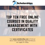 Top Ten Free Online Courses in Quality Management With Certificates
