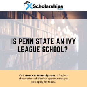 Is Penn State an Ivy League School
