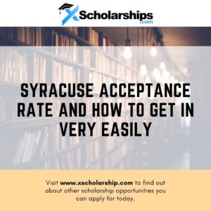Syracuse Acceptance Rate and How To Get In Very Easily