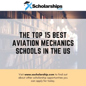 The Top 15 Best Aviation Mechanics Schools in the US