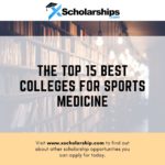 The Top 15 Best Colleges for Sports Medicine