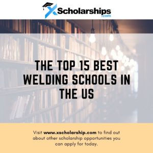 The Top 15 Best Welding Schools In The US