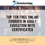 Top Ten Free Online Courses in Adult Education With Certificates