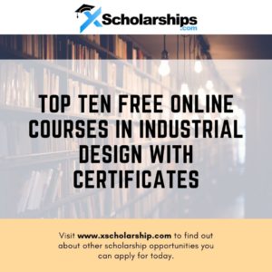 Top Ten Free Online Courses in Industrial Design With Certificates