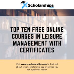 Top Ten Free Online Courses in Leisure Management with Certificates