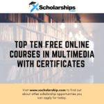 Top Ten Free Online Courses in Multimedia With Certificates