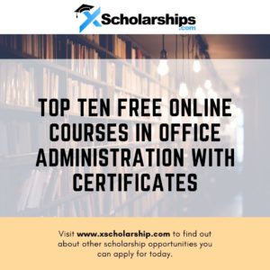 Top Ten Free Online Courses in Office Administration With Certificates