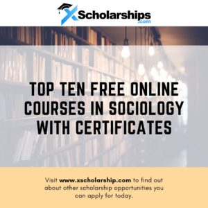 Top Ten Free Online Courses in Sociology With Certificates
