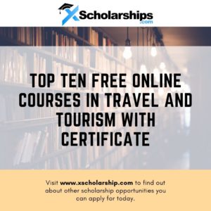 Top Ten Free Online Courses in Travel and Tourism with Certificate