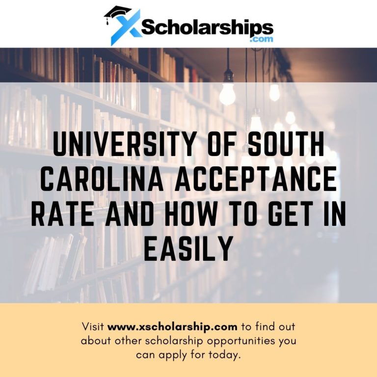 University of South Carolina Acceptance Rate and How to get in Easily