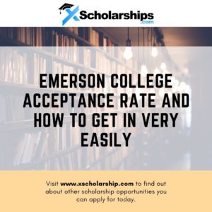 emerson college acceptance rate and how to get in very easily