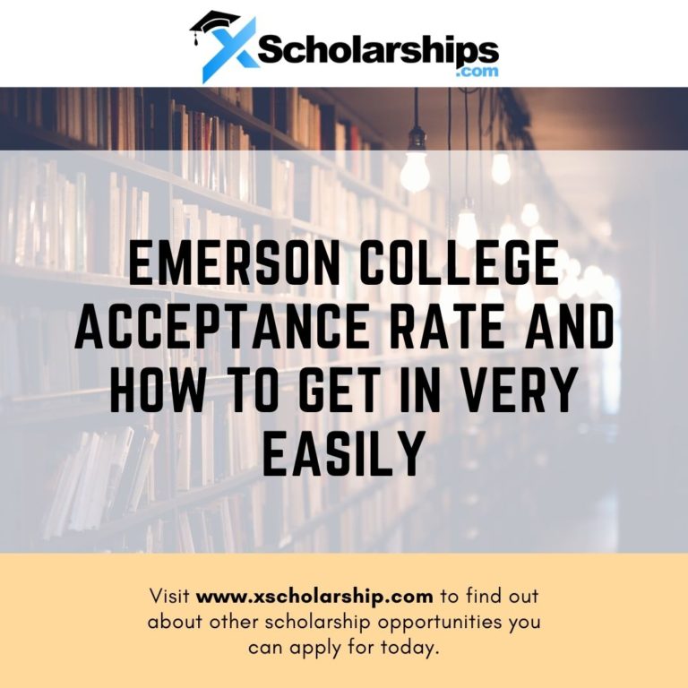 Taux d'acceptation d'Emerson College et comment entrer très facilement