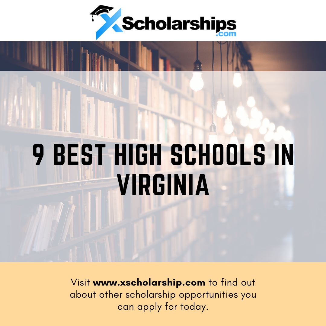 9 Best High Schools in Virginia xScholarship
