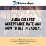 AMDA College Acceptance Rate And How To Get In Easily
