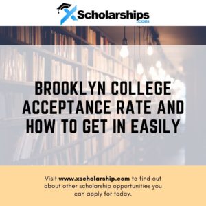 Brooklyn College Acceptance Rate and How to get in Easily