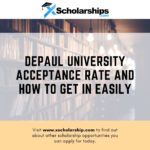 DePaul University Acceptance Rate And How To Get in Easily