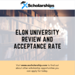 Elon University Review and Acceptance Rate