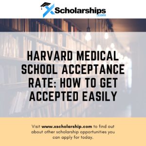 Harvard Medical School Acceptance Rate How To Get Accepted Easily