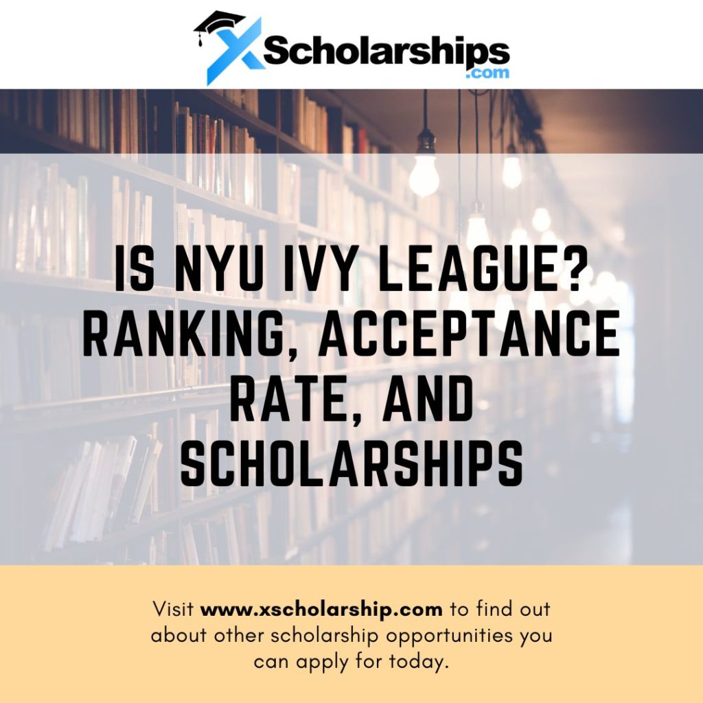 Is NYU Ivy League Ranking Acceptance Rate And Scholarships 1024x1024 