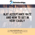NJIT Acceptance Rate and How to Get In Very Easily 