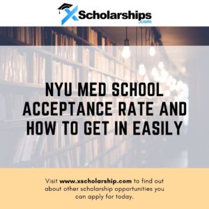 NYU Med School Acceptance Rate and How to Get in Easily