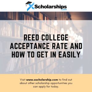 Reed College Acceptance Rate and How to Get in Easily