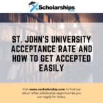St. John's University Acceptance Rate and How to Get Accepted Easily