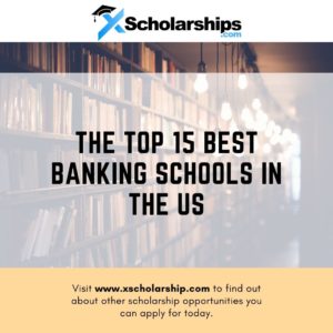The Top 15 Best Banking Schools in the US