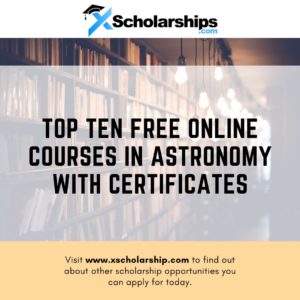 Top Ten Free Online Courses in Astronomy With Certificates