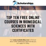 Top Ten Free Online Courses in Biomedical Sciences with Certificates