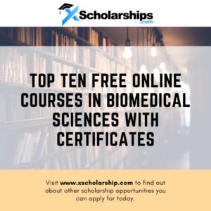 Top Ten Free Online Courses in Biomedical Sciences with Certificates